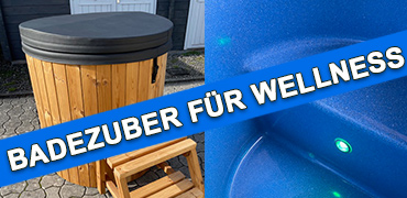 Exklusive Badezuber für Wellness im eigenen Garten!